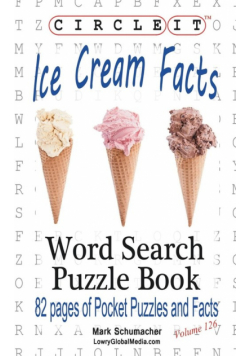 Circle It, Ice Cream Facts, Word Search, Puzzle Book