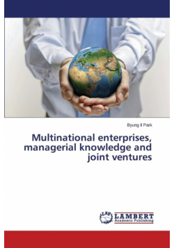 Multinational enterprises, managerial knowledge and joint ventures