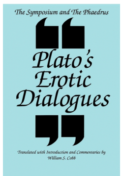 The Symposium and the Phaedrus