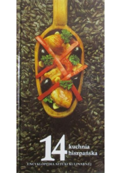 Encyklopedia sztuki kulinarnej 14 Kuchnia hiszpańska