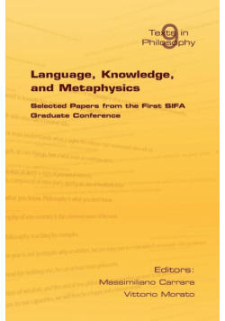 Language, Knowledge, and Metaphysics