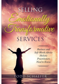 Selling Emotionally Transformative Services