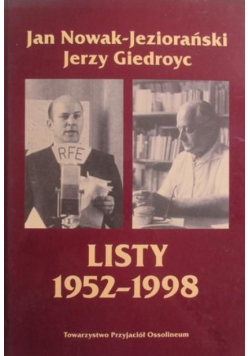 Jan Nowak-Jeziorański, Jerzy Giedroyc – Listy 1952-1998