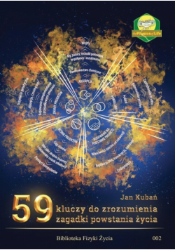 59 kluczy do zrozumienia zagadki powstania życia