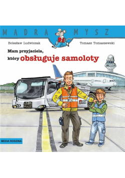 Mądra Mysz. Mam przyjaciela, który obsługuje...