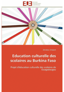 Education culturelle des scolaires au burkina faso