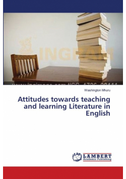 Attitudes towards teaching and learning Literature in English