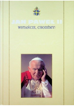 Wstańcie  chodźmy Część 4