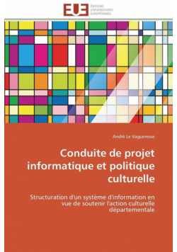 Conduite de projet informatique et politique culturelle