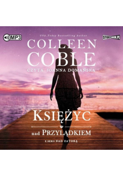 Nad zatoką T.2 Księżyc nad przylądkiem. Audiobook