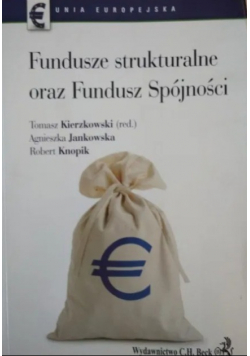 Fundusze strukturalne oraz Fundusz Spójności