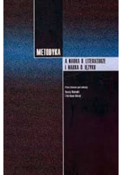 Metodyka a nauka o literaturze i nauka o języku