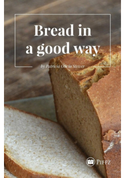 Bread in a good way