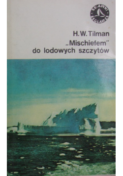 Mischiefem do lodowych szczytów / Nowicjusz na pokładzie