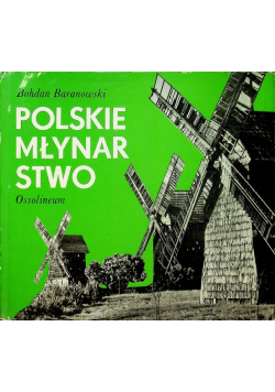 Polskie młynarstwo