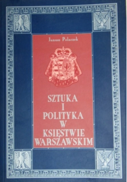 Sztuka i polityka w księstwie warszawskim