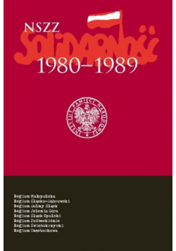 NSZZ Solidarność 1980 - 1989 Tom 6