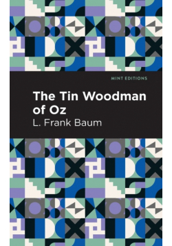 The Tin Woodman of Oz