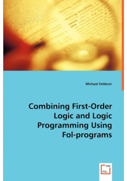 Combining First-Order Logic and Logic Programming Using Fol-programs