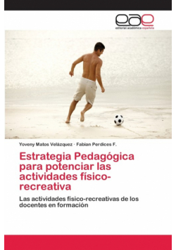 Estrategia Pedagógica para potenciar las actividades físico-recreativa