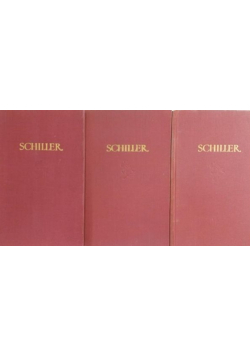 Schiller Dzieła wybrane Tom I do III