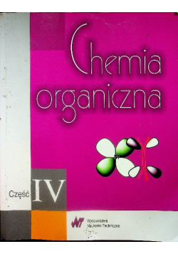 Chemia organiczna część IV
