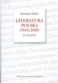 Literatura polska 1944 - 2000 w zarysie