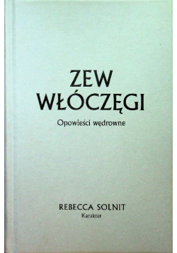 Zew Włóczęgi Opowieści Wędrowne