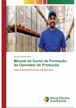 Manual do Curso de Formação de Operador de Produção