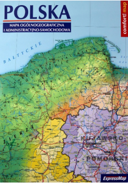 Polska Mapa ogólnogeograficzna i administracyjno - samochodowa