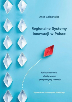 Regionalne Systemy Innowacji w Polsce