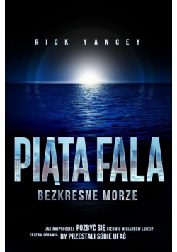 Piąta Fala T2 Bezkresne Morze