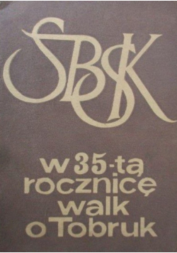 SBSK w 35-tą rocznicę walk o Tobruk