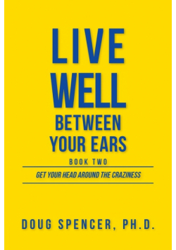 Live Well Between Your Ears