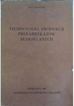 Technologia produkcji prefabrykatów budowlanych