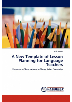 A New Template of Lesson Planning for Language Teachers