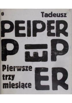 Pierwsze trzy miesiące