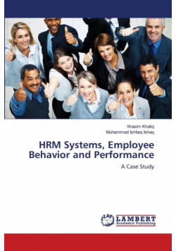 HRM Systems, Employee Behavior and Performance