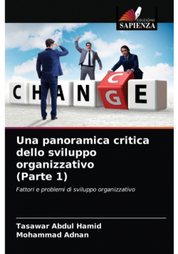 Una panoramica critica dello sviluppo organizzativo (Parte 1)