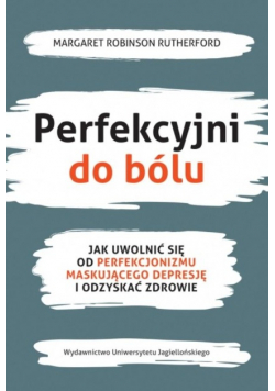 Perfekcyjni do bólu
