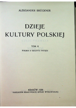 Dzieje kultury polskiej tom II reprint z 1930 r