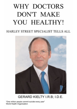 Why Doctors Don't make you Healthy