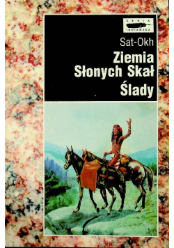 Ziemia Słonych Skał Ślady