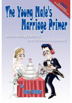 The Young Male's Marriage Primer