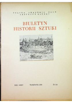 Biuletyn Historii Sztuki Numer 3 / 4 / 1973