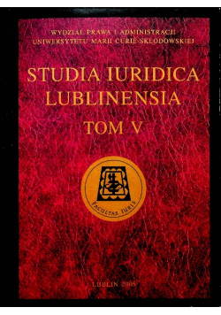Studia Iuridica Lublinensia Tom 5