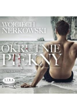 Okrutnie piękny audiobook
