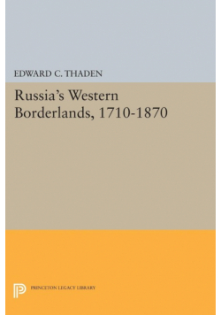 Russia's Western Borderlands, 1710-1870
