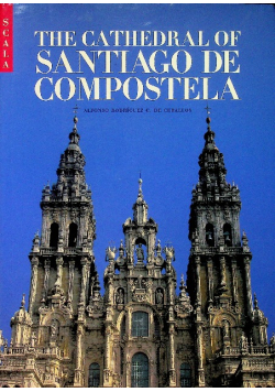 The Cathedral of Santiago de Compostela G de Ceballos
