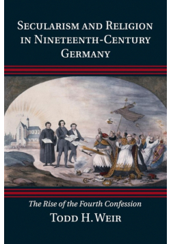 Secularism and Religion in Nineteenth-Century Germany